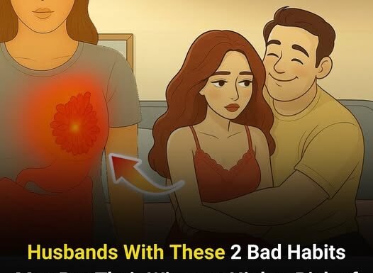 Husbands With These 2 Bad Habits May Put Their Wives at Higher Risk of Br:east Can:cer