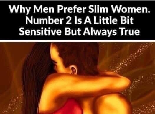5 Reasons Why Some Men Prefer Slim Women