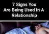 7 Signs You Are Being Used In A Relationship