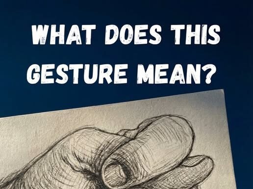 What This Everyday Hand Gesture Really Meant in the Past